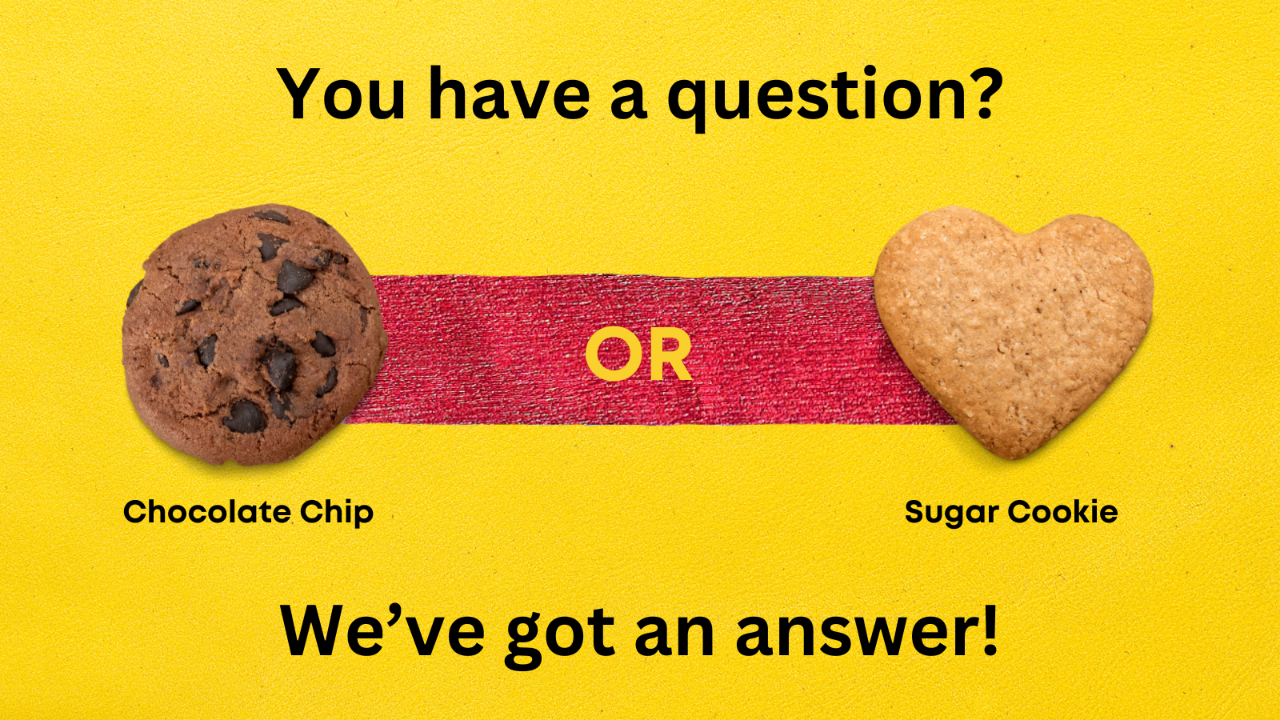 Have a question banner with cookie choices