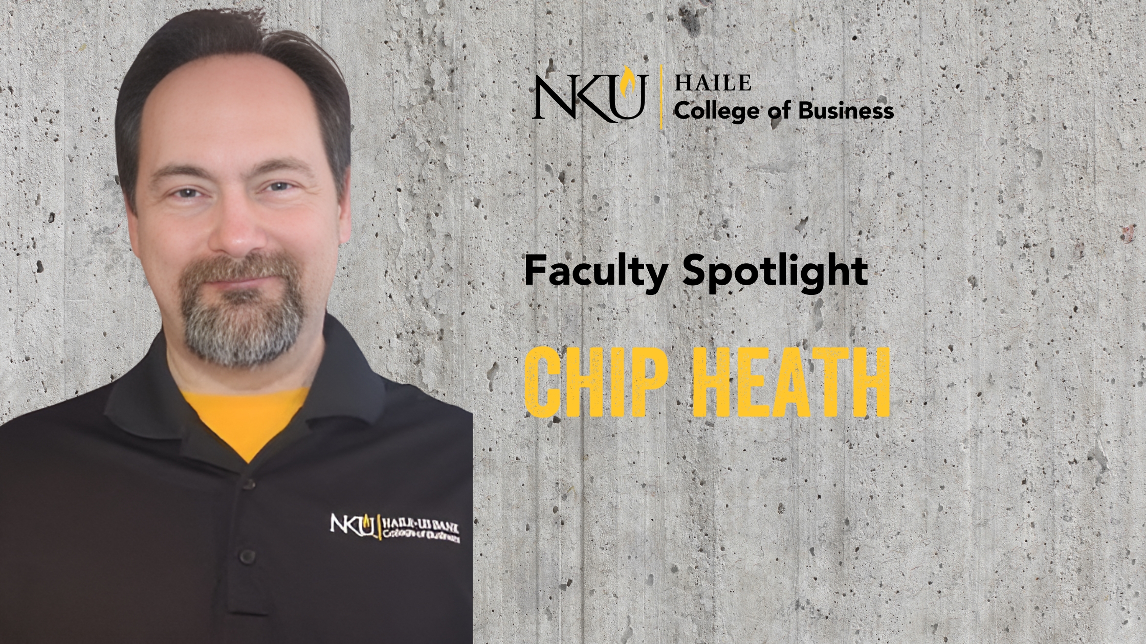 image with the words, "Faculty Spotlight and a photo of Chip Heath"