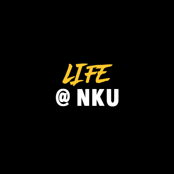 Life @ NKU
