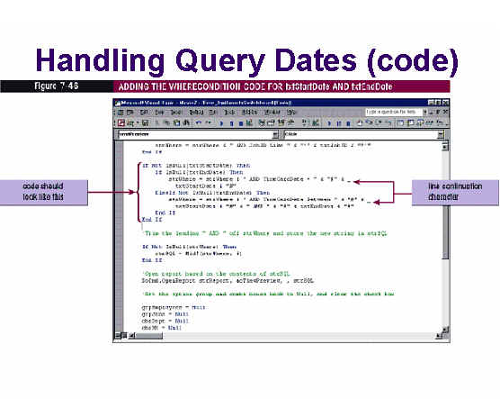 Figure 7-46 Adding the Wherecondition Code for txtStartDate and txtEndDate